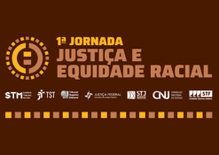 CNJ realiza 1ª Jornada Justiça e Equidade Racial: Resgatando Raízes, Transformando o Futuro