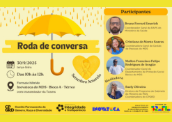 A roda irá acontecer no dia 30 de setembro de 2025, no horário de 10 às 12h, no formato híbrido e com transmissão via teams. Uma oportunidade de diálogo e cuidado coletivo.