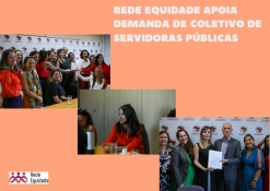 Rede Equidade apoia demanda de coletivo de servidoras públicas