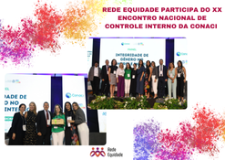 Rede Equidade participa do XX Encontro Nacional de Controle Interno da CONACI