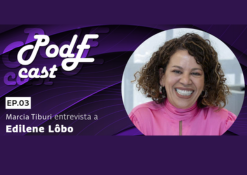 Ministra Edilene Lôbo, do TSE, é a entrevistada do novo episódio do podcast da ENAP