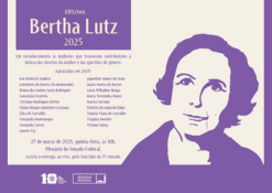 Diploma Bertha Lutz: 19 mulheres serão premiadas na quinta-feira (27)