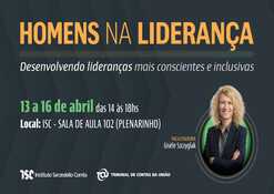 TCU promove seminário sobre liderança masculina inclusiva