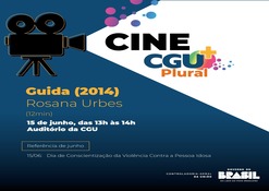CGU promove edição do Cine CGU+ Plural com debate sobre violência contra a pessoa idosa
