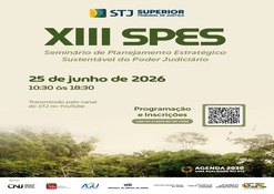 STJ promove seminário sobre sustentabilidade e planejamento estratégico no Poder Judiciário