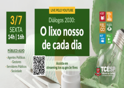 TCESP promove debate sobre gestão de resíduos e sustentabilidade nos Diálogos 2030