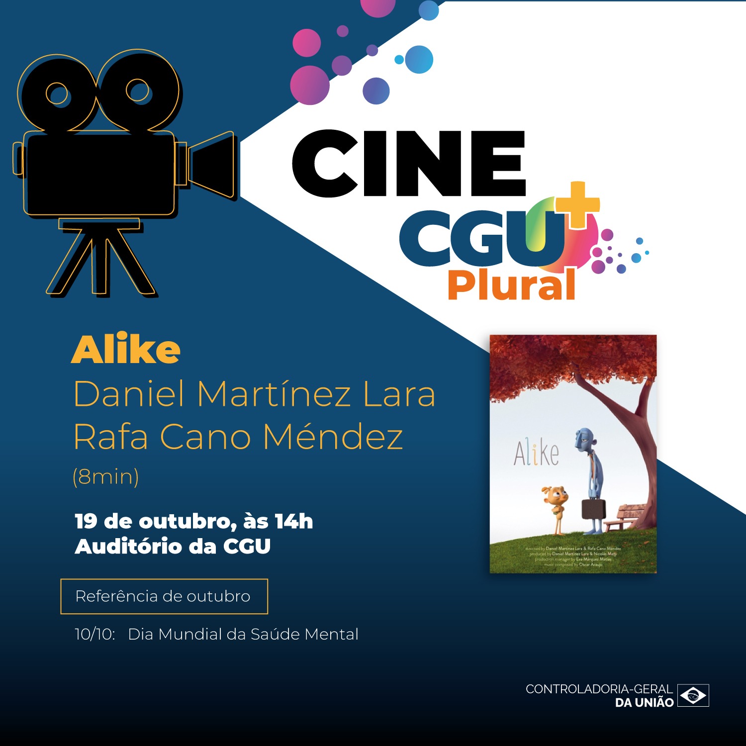 A Controladoria-Geral da União (CGU), por meio da ASPAD e do Comitê de Equidade, Diversidade e Inclusão (CEDIN/CGU), promove, no dia 19 de outubro, das 14h às 15h, mais uma edição do projeto Cine CGU+ Plural. A sessão contará com a exibição do curta-metragem premiado Alike, que aborda questões relacionadas à rotina da vida contemporânea, ao excesso de trabalho e aos sistemas rígidos da sociedade. O evento será realizado no Auditório da CGU, com transmissão também pela internet por meio do link.